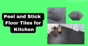 Peel and Stick Floor Tiles for Kitchen